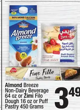 Super King Markets Almond Breeze Non-Dairy Beverage 64 oz or Zimi Filo Dough 16 oz or Puff Pastry 450 Grams offer