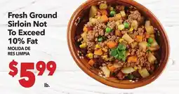 Vallarta Supermarkets Fresh Ground Sirloin Not To Exceed 10% Fat/MOLIDA DE RES LIMPIA offer