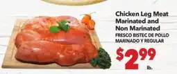 Vallarta Supermarkets Chicken Leg Meat Marinated and Non Marinated / FRESCO BISTEC DE POLLO MARINADO Y REGULAR offer