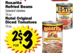 Superior Grocers Rosarita Refried Beans Selected Varieties 16 oz. Rotel Original Diced Tomatoes 10 oz offer