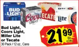 Superior Grocers Bud Light, Coors Light,Miller Lite or Tecate offer