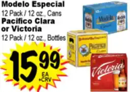 Superior Grocers Modelo Especial 12 Pack / 12 oz., Cans, Pacifico Clara or Victoria 12 Pack / 12 oz., Bottles offer