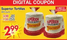 Superior Grocers Superior Tortillas offer