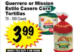 Superior Grocers Guerrero or Mission Estilo Casero Corn offer
