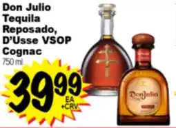 Superior Grocers Don Julio Tequila Reposado, D'Usse VSOP Cognac offer