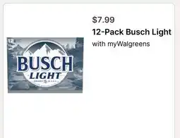Walgreens 12-Pack Busch Light offer
