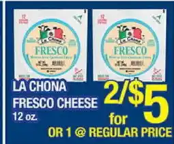 Torres Supermercado LA CHONA FRESCO CHEESE offer