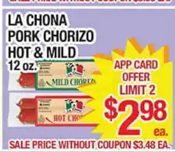 Torres Supermercado LA CHONA PORK CHORIZO HOT & MILD offer