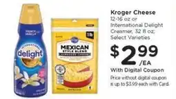 Kroger Kroger Cheese or International Delight Creamer offer