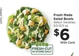 Kroger Fresh Made Salad Bowls offer