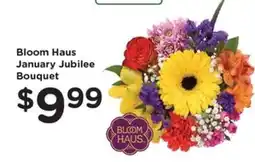 Kroger Bloom Haus January Jubilee Bouquet offer