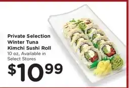 Kroger Private Selection Winter Tuna Kimchi Sushi Roll offer