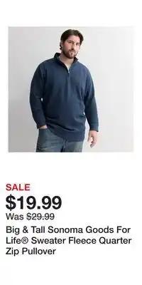 Kohl's Big & Tall Sonoma Goods For Life Sweater Fleece Quarter Zip Pullover offer