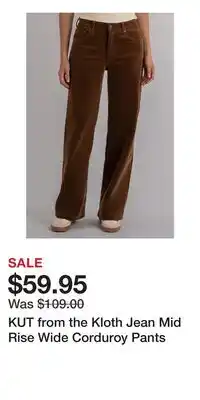 Nordstrom KUT from the Kloth Jean Mid Rise Wide Corduroy Pants offer