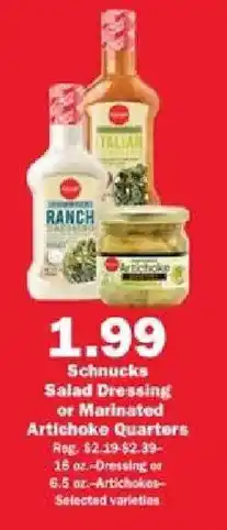 Schnucks Schnucks Salad Dressing or Marinated Artichoke Quarters offer