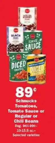 Schnucks Schnucks Tomatoes, Tomato Sauce or Regular or Chill Beans offer