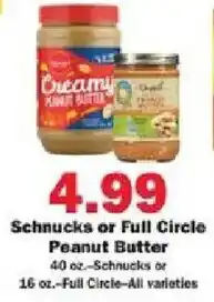 Schnucks Schnucks or Full Circle Peanut Butter offer