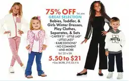 Boscov's GREAT SELECTION Babies, Toddler, & Girls Winter Dresses, Play Clothes, Separates, & Sets offer