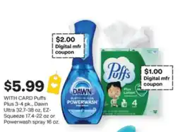 CVS Puffs Plus 3-4 pk., Dawn Ultra 32.7-38 oz, EZ-Squeeze 17.4-22 oz or Powerwash spray 16 oz offer