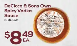DeCicco & Sons DeCicco & Sons Own Spicy Vodka Sauce offer