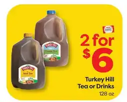 Weis Markets Turkey Hill Tea or Drinks offer