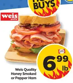 Weis Markets Weis Quality Honey Smoked or Pepper Ham offer
