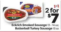 Weis Markets Eckrich Smoked Sausage 13-14 oz Butterball Turkey Sausage 13 oz offer