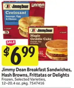 Stop&Shop Jimmy Dean Breakfast Sandwiches, Hash Browns, Frittatas or Delights offer
