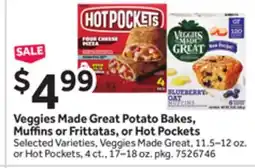 Stop&Shop Veggies Made Great Potato Bakes, Mu ns or Frittatas, or Hot Pockets offer