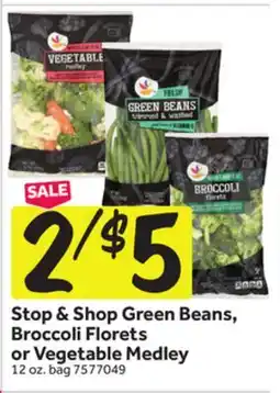 Stop&Shop Stop & Shop Green Beans, Broccoli Florets or Vegetable Medley offer
