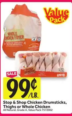 Stop&Shop Stop & Shop Chicken Drumsticks, Thighs or Whole Chicken offer