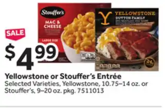 Stop&Shop Yellowstone or Stouffer's Entrée offer