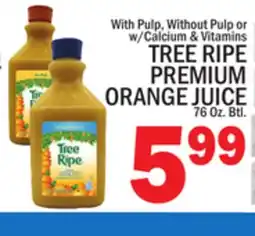 C Town TREE RIPE PREMIUM ORANGE JUICE offer