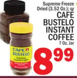 C Town CAFÉ BUSTELO INSTANT COFFEE 7 Oz. Jar offer