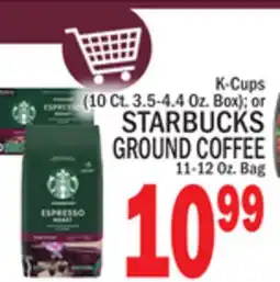 C Town STARBUCKS GROUND COFFEE 11-12. Bag offer