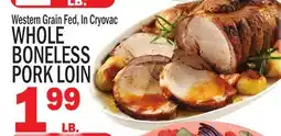 C Town WHOLE BONELESS PORK LOIN offer