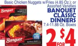 Bravo Supermarkets BANQUET CLASSIC DINNERS 7.4-11.88 Oz. Boxes offer
