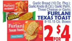 Bravo Supermarkets FURLANI TEXAS TOAST 8-10.15 Oz. Boxes offer