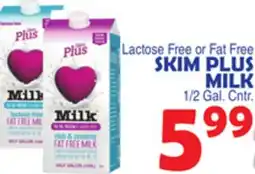 Bravo Supermarkets SKIM PLUS MILK offer