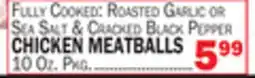 Bravo Supermarkets CHICKEN MEATBALLS offer