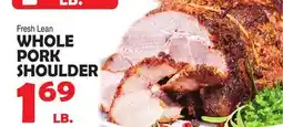 Bravo Supermarkets WHOLE PORK SHOULDER offer