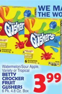 Bravo Supermarkets BETTY CROCKER FRUIT GUSHERS offer