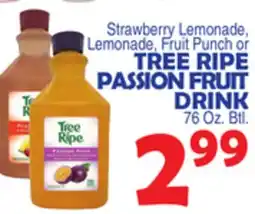 Bravo Supermarkets TREE RIPE PASSION FRUIT DRINK offer