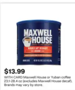 CVS Maxwell House or Yuban coffee offer