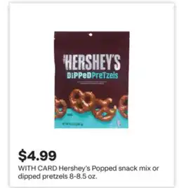 CVS Hershey's Popped snack mix or dipped pretzels 8-8.5 oz offer