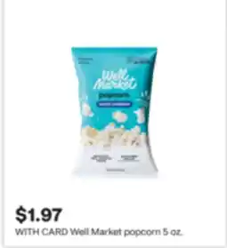 CVS Well Market popcorn 5 oz offer