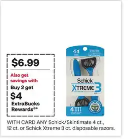 CVS ANY Schick/Skintimate 4 ct., 12 ct. or Schick Xtreme 3 ct. disposable razors offer