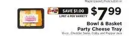 ShopRite Bowl & Basket Party Cheese Tray offer