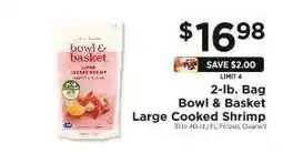 ShopRite Bowl & Basket Large Cooked Shrimp offer