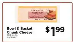 ShopRite Bowl & Basket Chunk Cheese offer